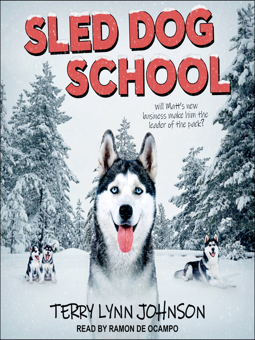 Title details for Sled Dog School by Terry Lynn Johnson - Available